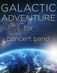 Galactic Adventure Concert Band sheet music cover